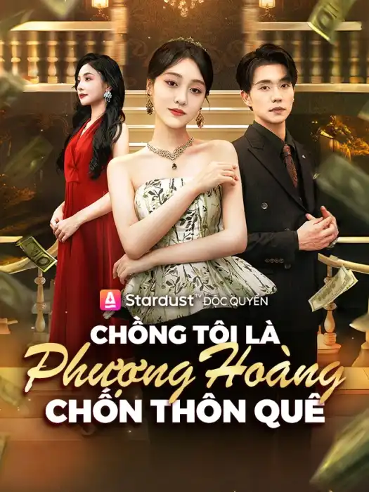 Chồng Tôi Là Phượng Hoàng Chốn Thôn Quê